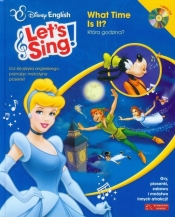 Disney English Let`s Sing! What Time Is It? + CD - Opracowanie zbiorowe